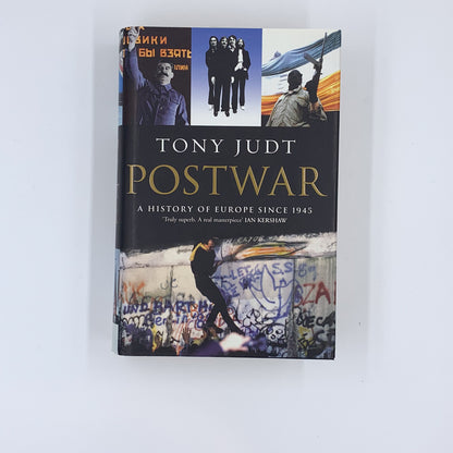 Postwar: A History of Europe Since 1945 - Tony Judt