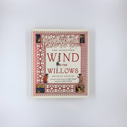 The Annotated Wind in the Willows - Kenneth Grahame, Annie Gauger (Editor) & Brian Jacques (Introduction)