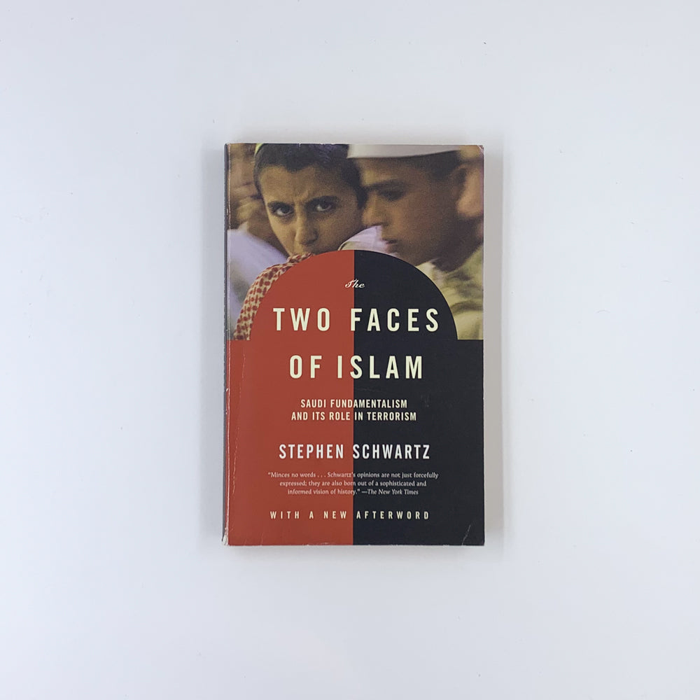 The Two Faces of Islam - Stephen Schwartz