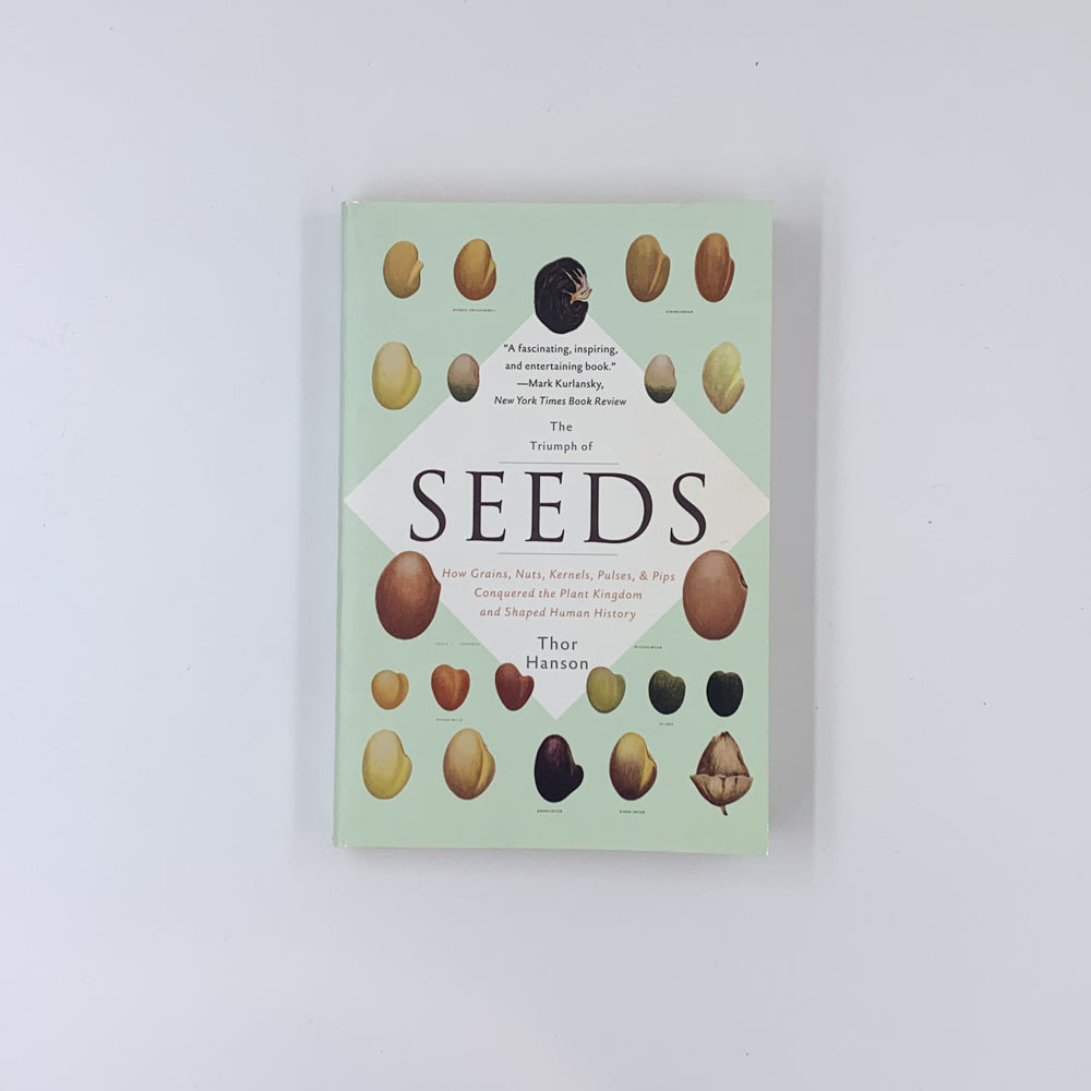 The Triumph of Seeds - Thor Hanson