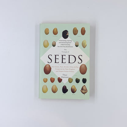 The Triumph of Seeds - Thor Hanson