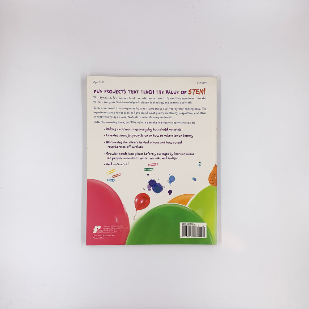 Awesome STEM Science Experiments: More Than 50 Practical STEM Projects for the Whole Family