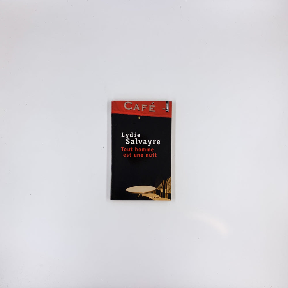 Tout homme est une nuit - Lydie Salvayre