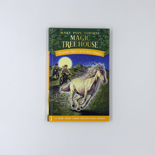 (Magic Tree House #39) Windy Night with Wild Horses - Mary Pope Osborne