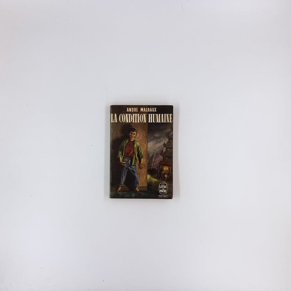 La Condition Humaine - André Malraux