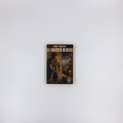 La Condition Humaine - André Malraux