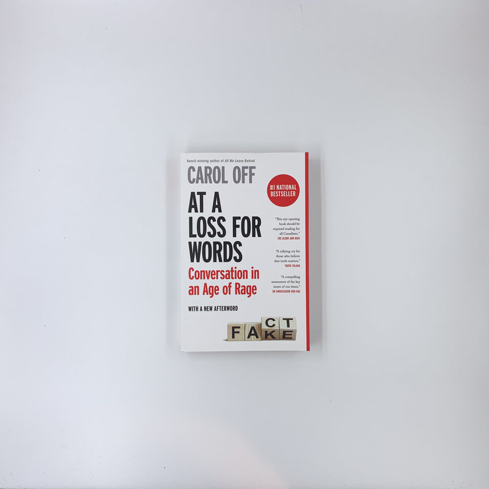 At a Loss for Words: Conversation in an Age of Rage - Carol Off