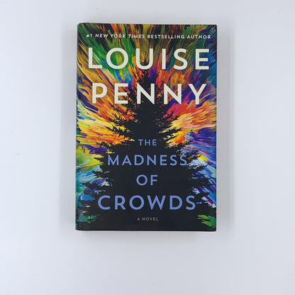 (Chief Inspector Armand Gamache #17) The Madness of Crowds  Louise Penny