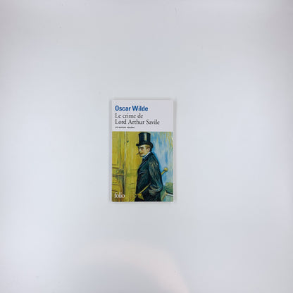 Le crime de Lord Arthur Savile et autres contes - Oscar Wilde
