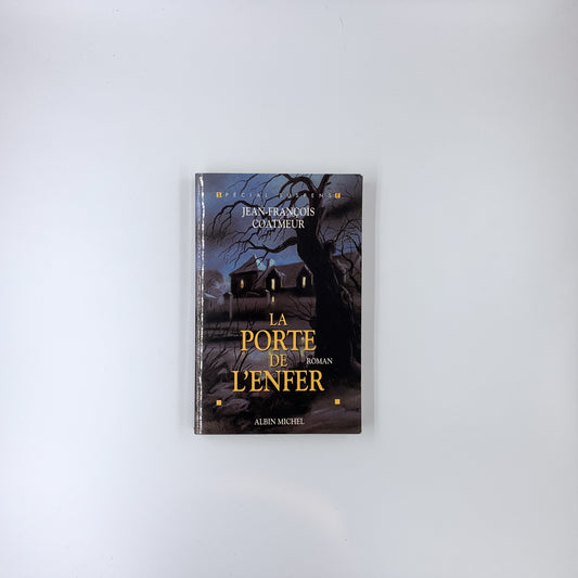 La Porte de l'enfer - Jean-François Coatmeur