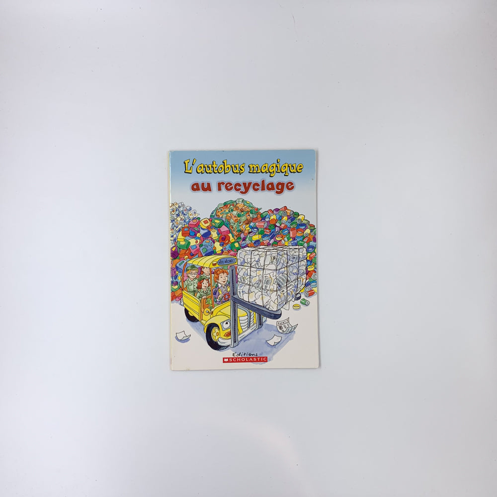 Je Peux Lire! Niveau 2: l'Autobus Magique Au Recyclage - Anne Capeci