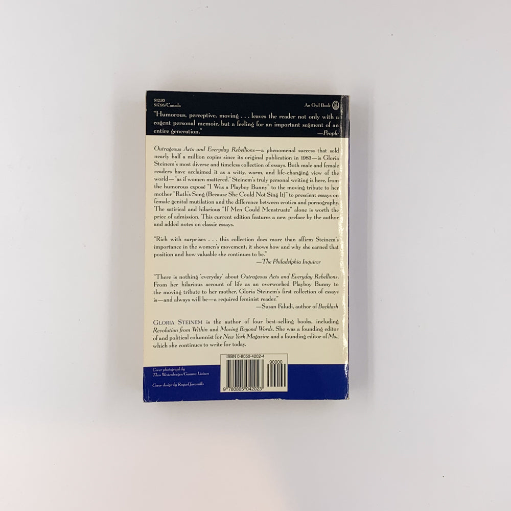 Outrageous Acts and Everyday Rebellions - Gloria Steinem
