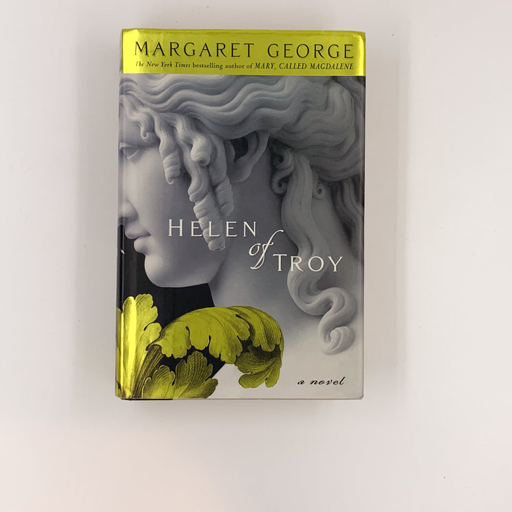 Helen of Troy - Margaret George