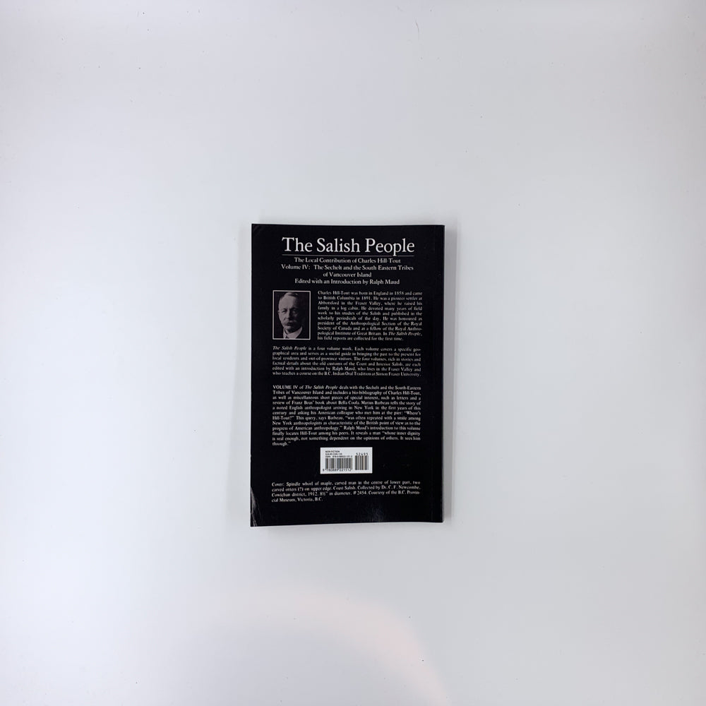 The Salish People: Volume IV The Sechelt and South-Eastern Tribes of Vancouver Island - Charles Hill-Tout