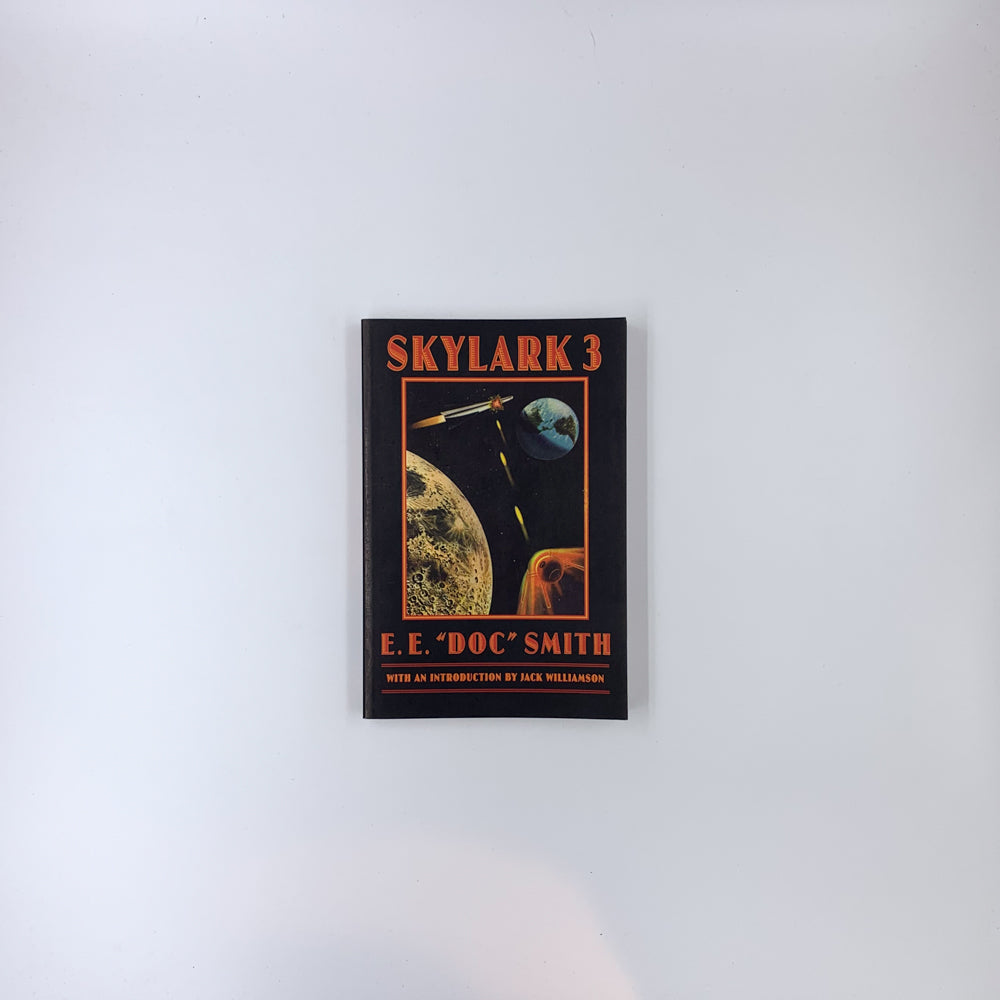 (Skylark #2) Skylark Three - E.E. "Doc" Smith