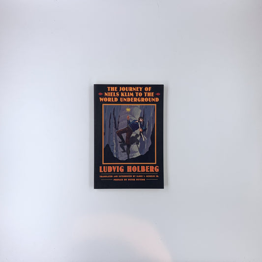 The Journey of Niels Klim to the World Underground - Ludvig Holberg