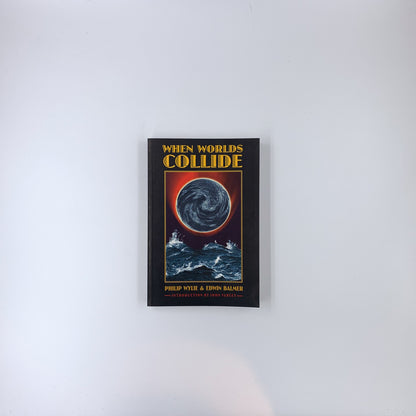 When Worlds Collide - Philip Wylie