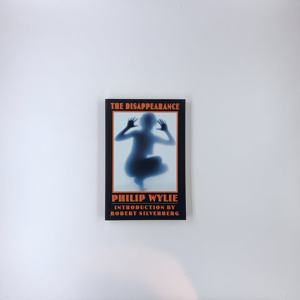 The Disappearance - Philip Wylie