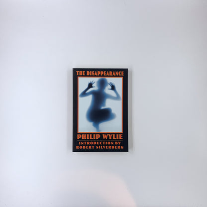The Disappearance - Philip Wylie