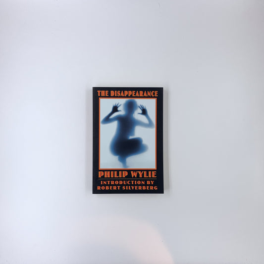 The Disappearance - Philip Wylie