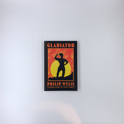 Gladiator - Philip Wylie