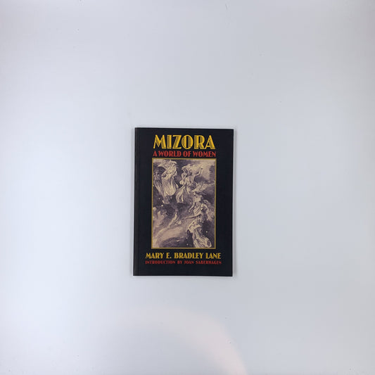 Mizora: A World of Women - Mary E. Bradley Lane