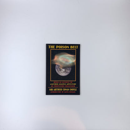 (Professor Challenger #2) The Poison Belt - Arthur Conan Doyle