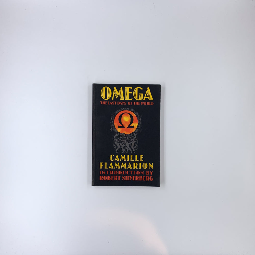 Omega: The Last Days of the World - Camille Flammarion