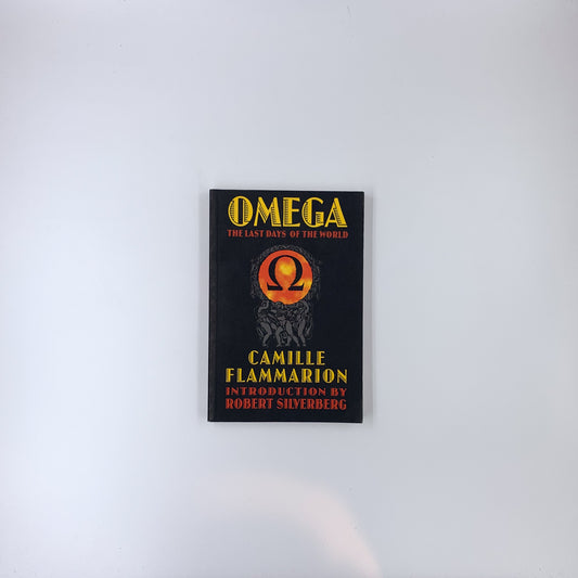 Omega: The Last Days of the World - Camille Flammarion