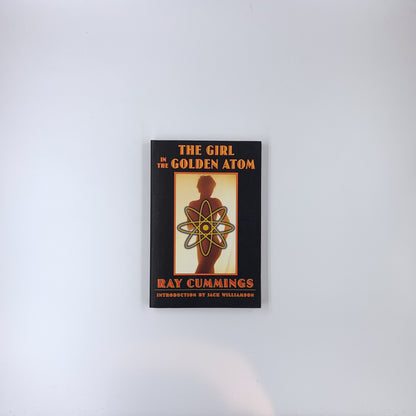 The Girl in the Golden Atom - Ray Cummings