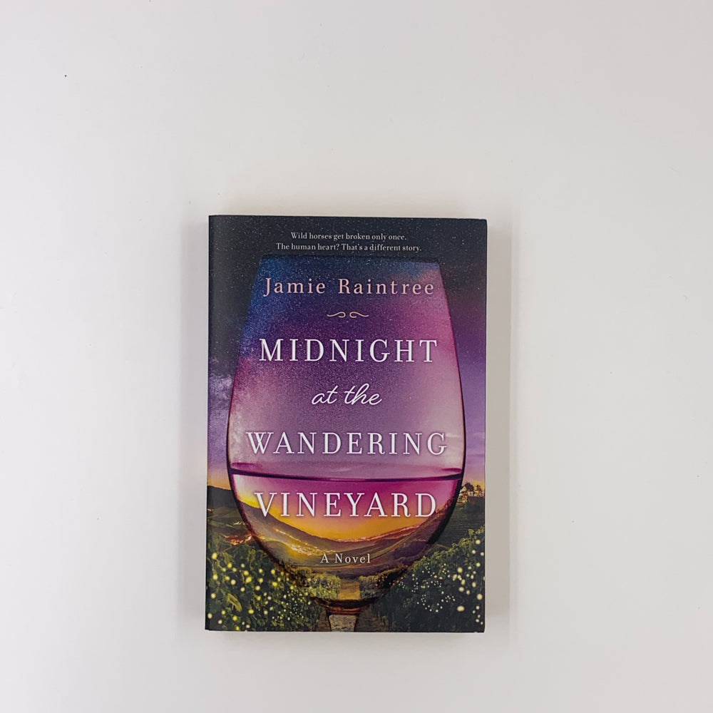 Midnight at the Wandering Vineyard - Jamie Raintree