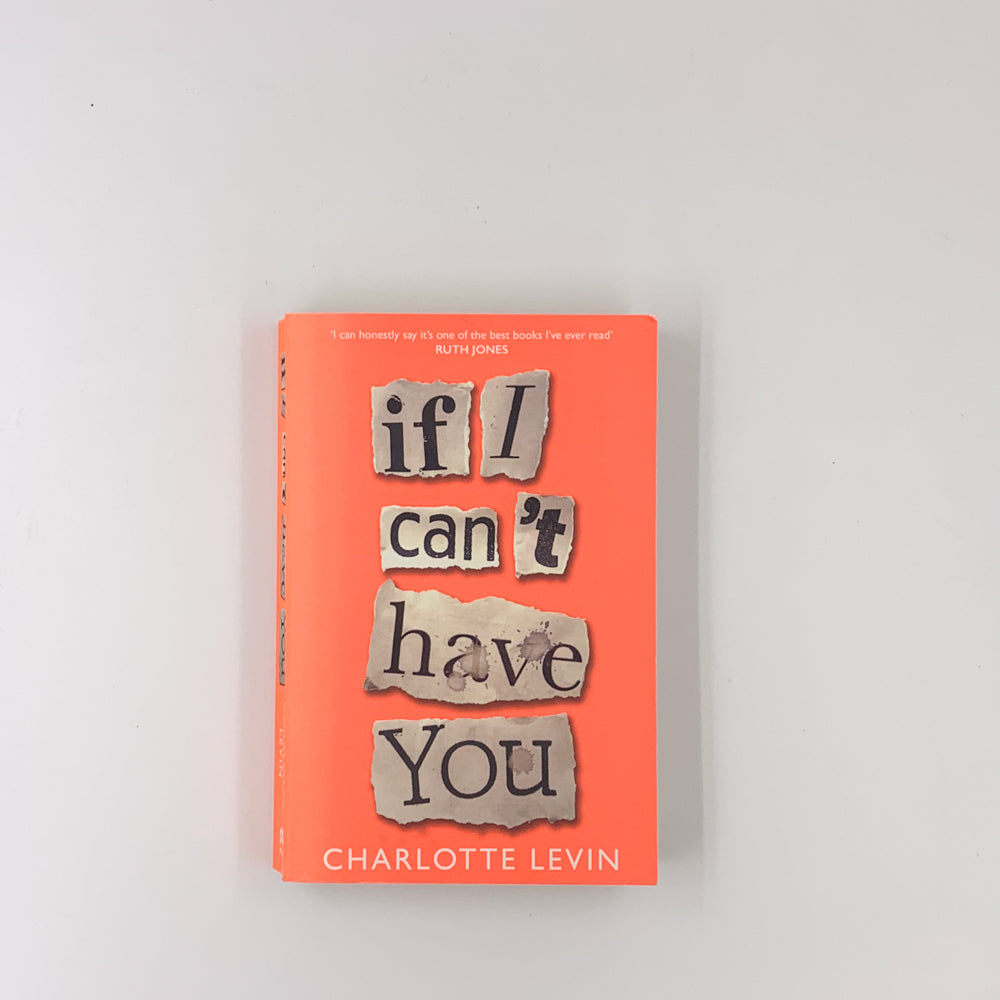 If I Can't Have You - Charlotte Levin