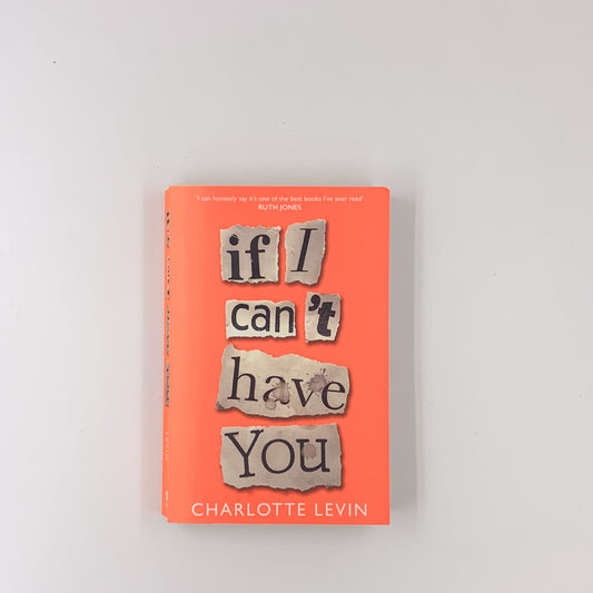 If I Can't Have You - Charlotte Levin