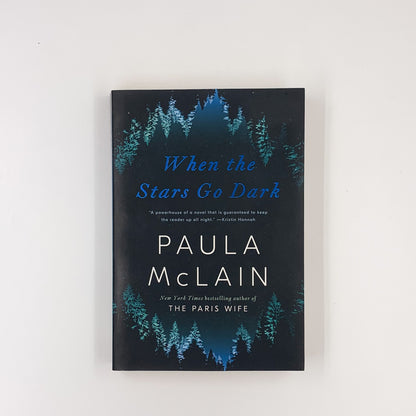 When the Stars Go Dark - Paula McLain