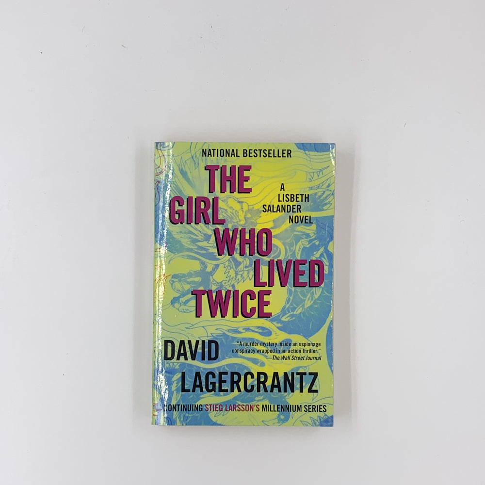 (Millennium #6) The Girl Who Lived Twice - David Lagercrantz