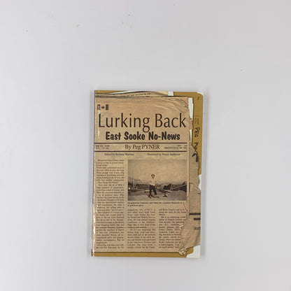 Lurking Back : East Sooke No-News - Peg Pyner (SIGNED)