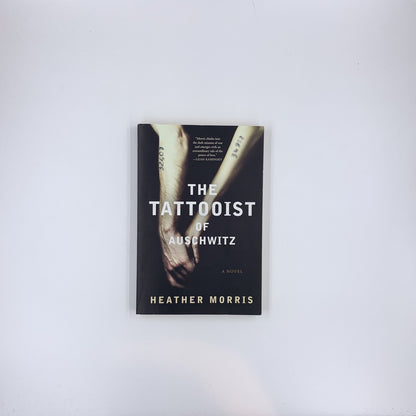 The Tattooist of Auschwitz - Heather Morris