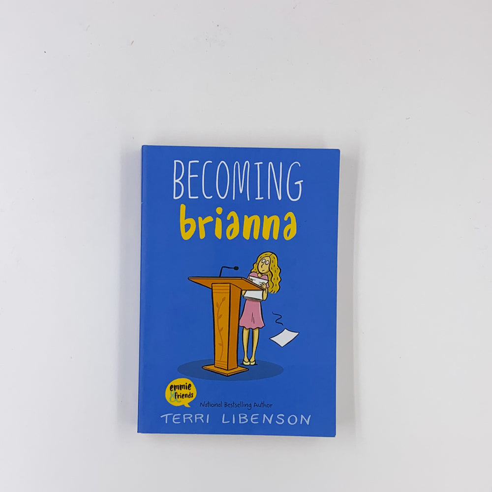 Becoming Brianna - Terri Libenson