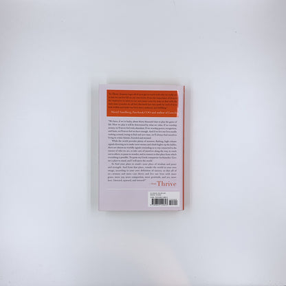 Thrive: The Third Metric to Redefining Success and Creating a Life of Well-Being, Wisdom, and Wonder - Arianna Huffington