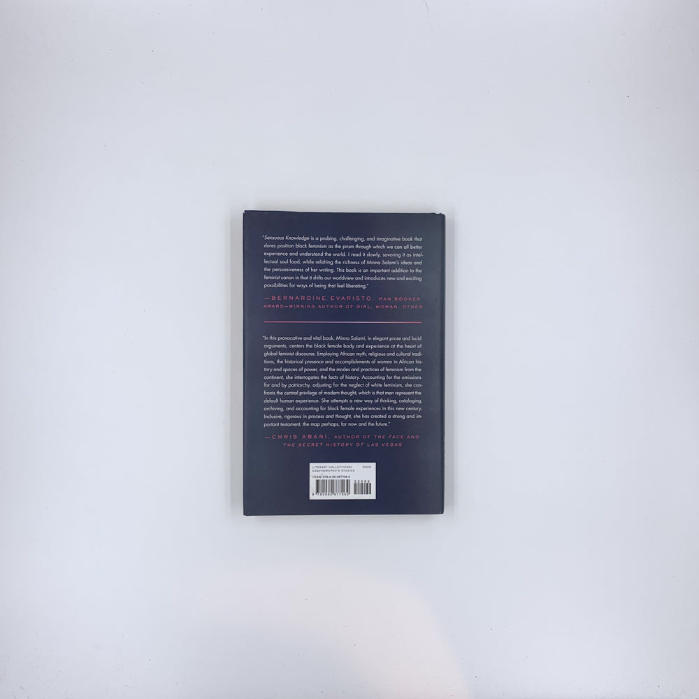 Sensuous Knowledge: A Black Feminist Approach for Everyone - Minna Salami