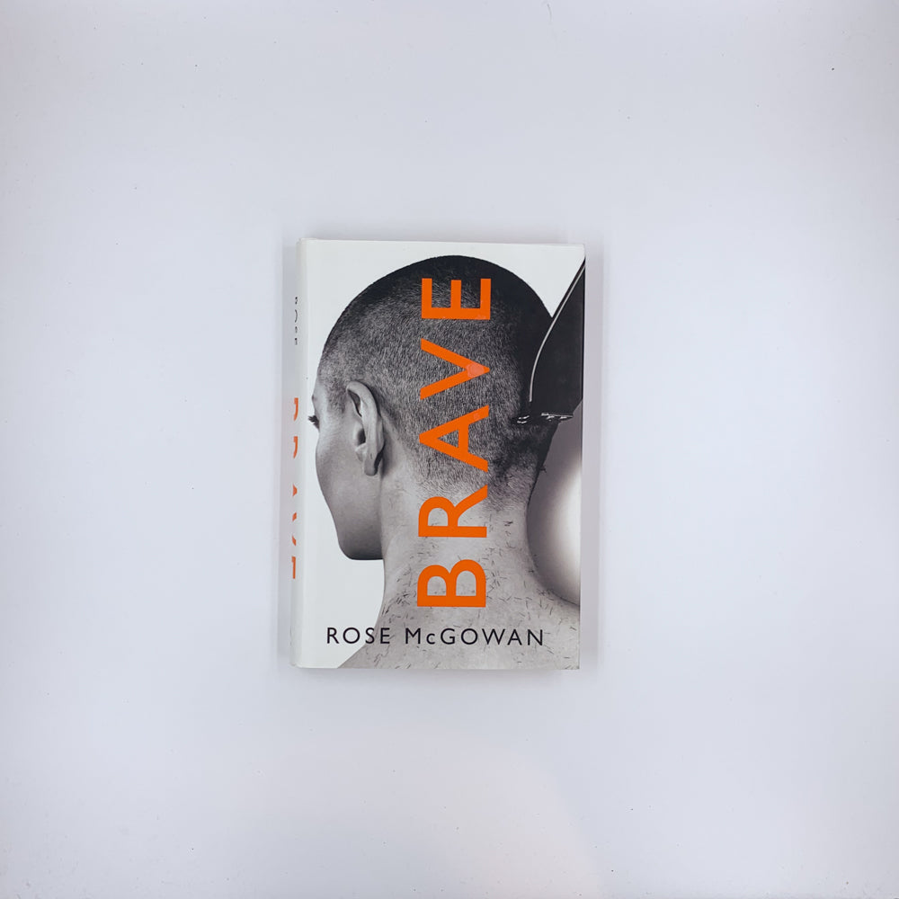 Brave - Rose McGowan (SIGNED)