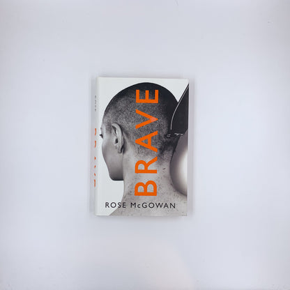 Brave - Rose McGowan (SIGNED)