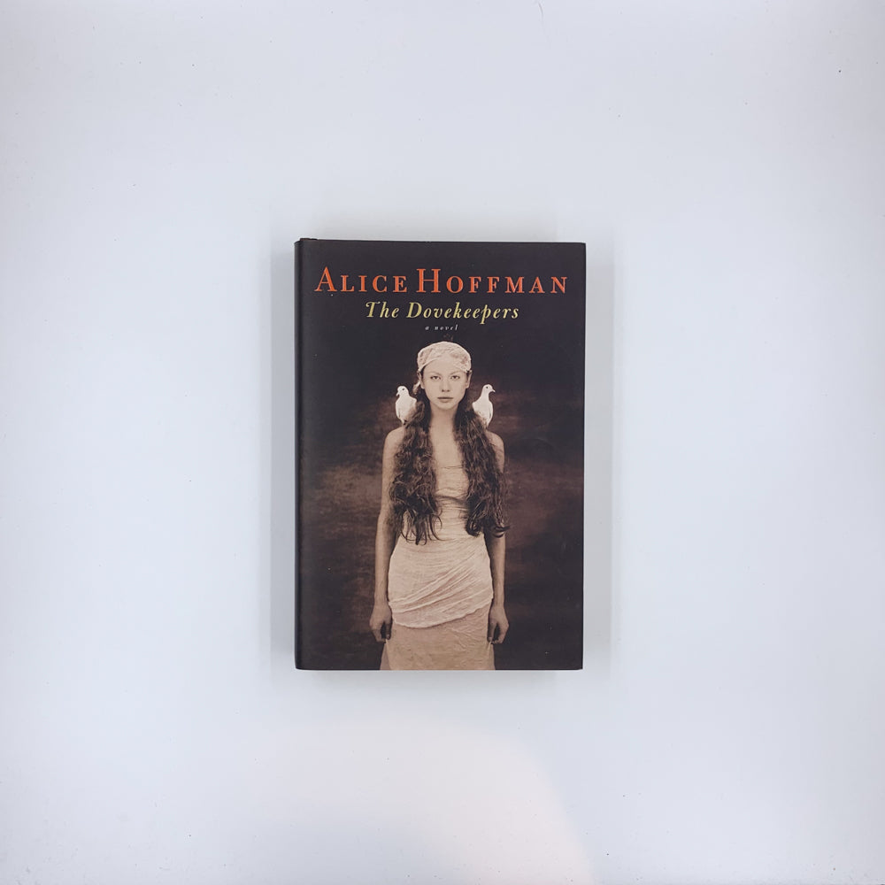 The Dovekeepers - Alice Hoffman