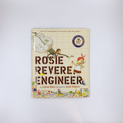 Rosie Revere, Engineer - Andrea Beaty & David Roberts