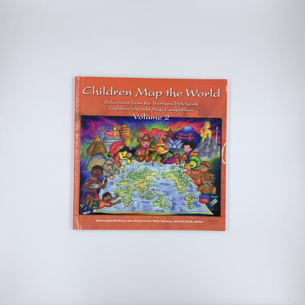 Children Map the World: Selections from the Barbara Petchenik Children's World Map Competition - Temenoujka Bandrova