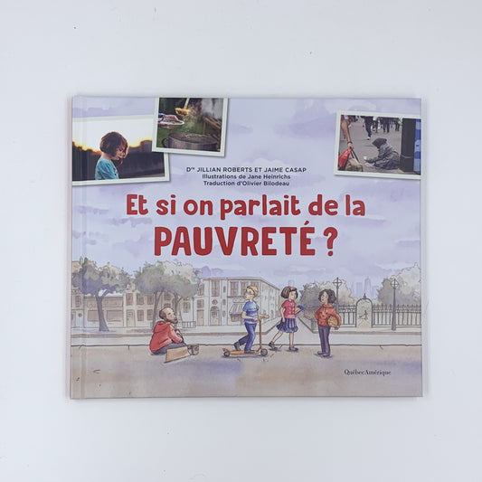 Et si on parlait de la pauvreté ? - Jillian Roberts, Jaime Casap & Jane Heinrichs