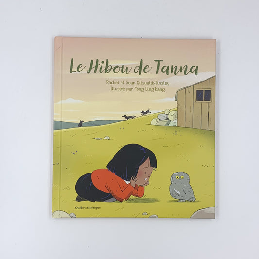 Le hibou de Tanna - Rachel Qitsualik-Tinsley, Sean Qitsualik-Tinsley & Yong Ling Kang