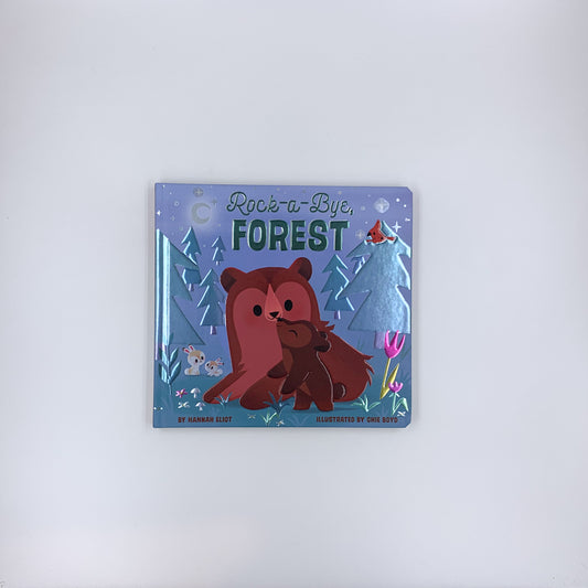 Rock-a-Bye, Forest - Hannah Eliot & Chie Boyd