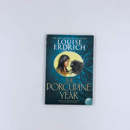 (Birchbark House #3) The Porcupine Year - Louise Erdrich