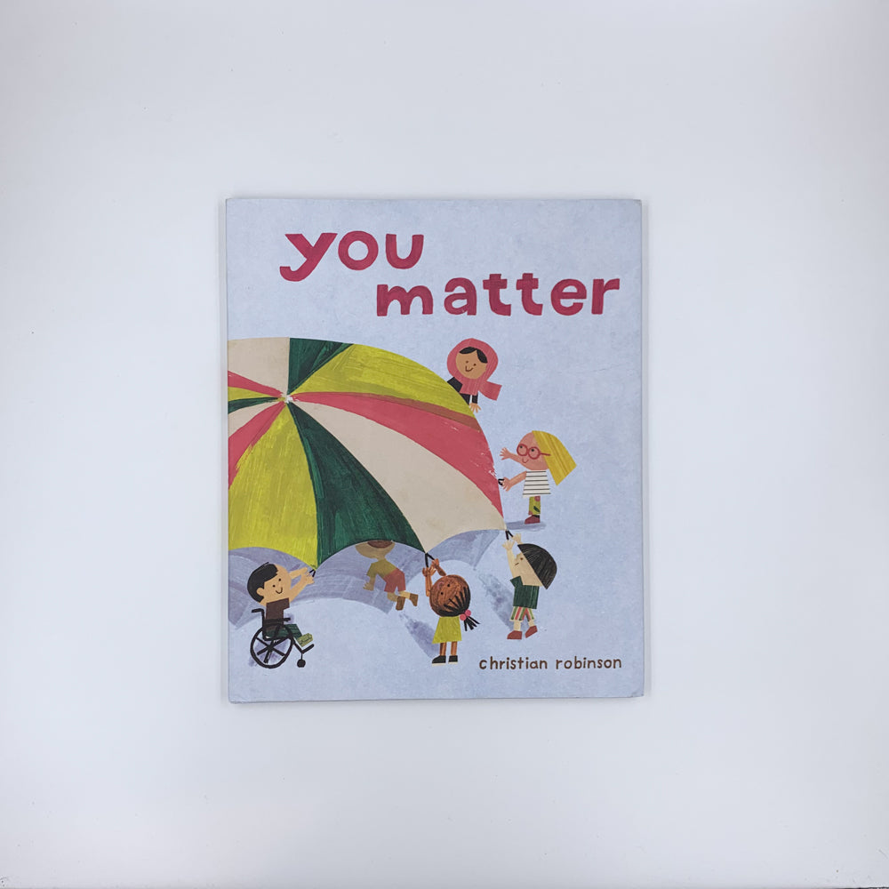 You Matter - Christian Robinson